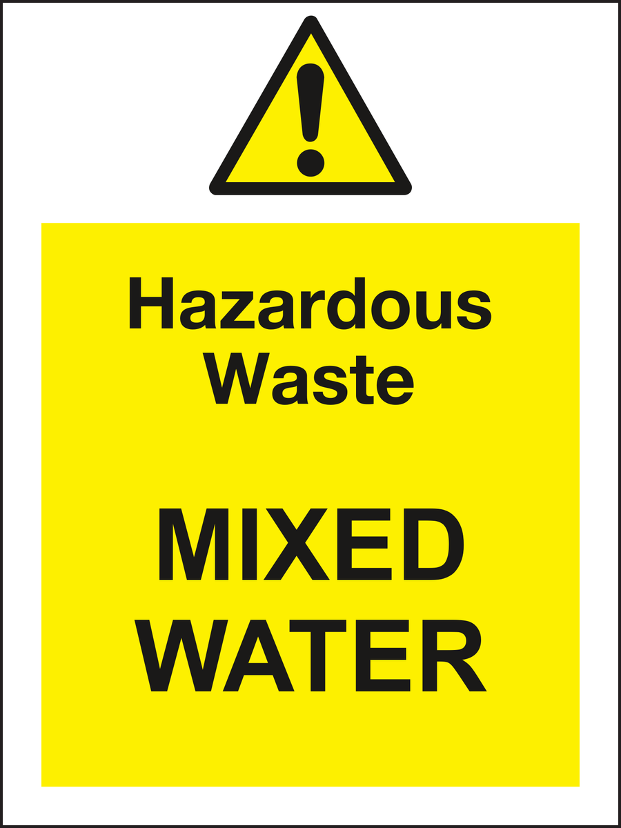 Hazardous waste mixed water sign