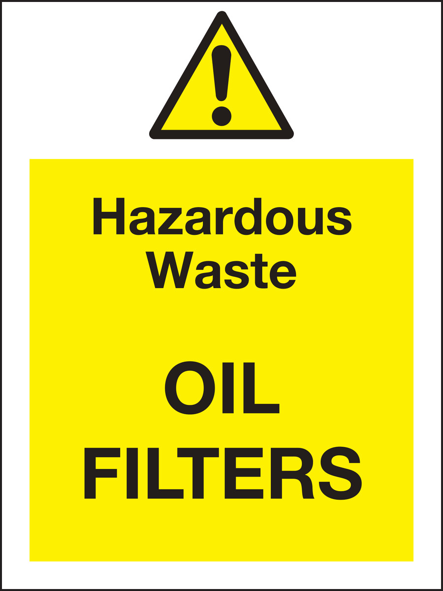 Hazardous waste oil filters sign