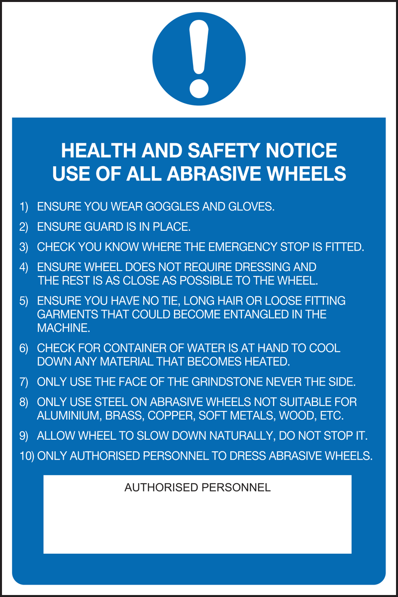 Health and safety notice use of all abrasive wheels sign