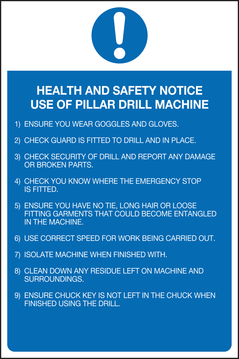 Health and safety notice use of pillar drill machine sign