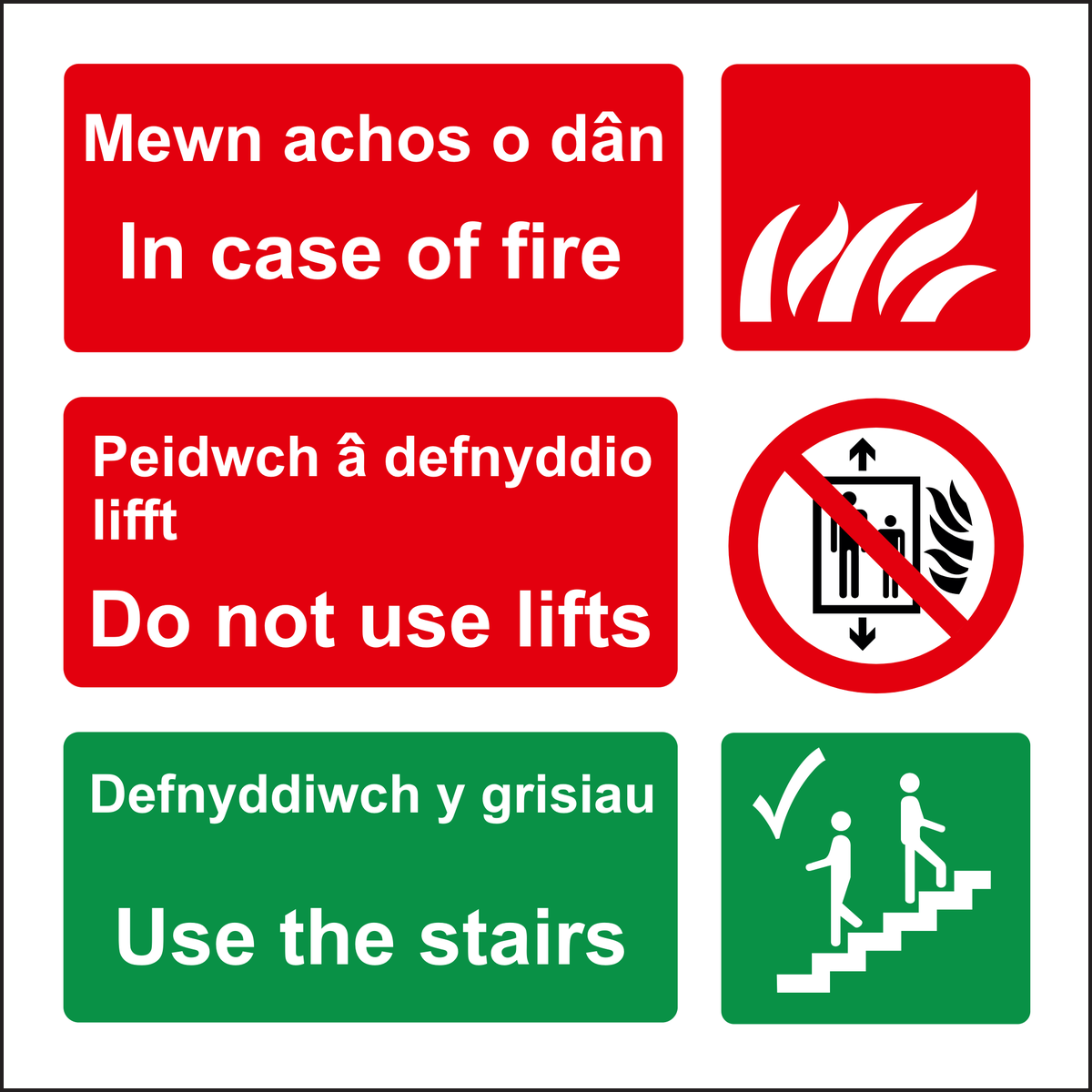 In case of fire Do not use lifts Use the stairs Welsh English Signs