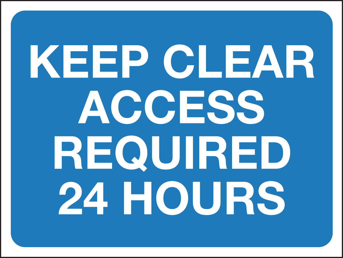 Keep clear access required 24 hours