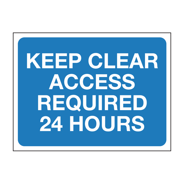 Keep clear access required 24 hours