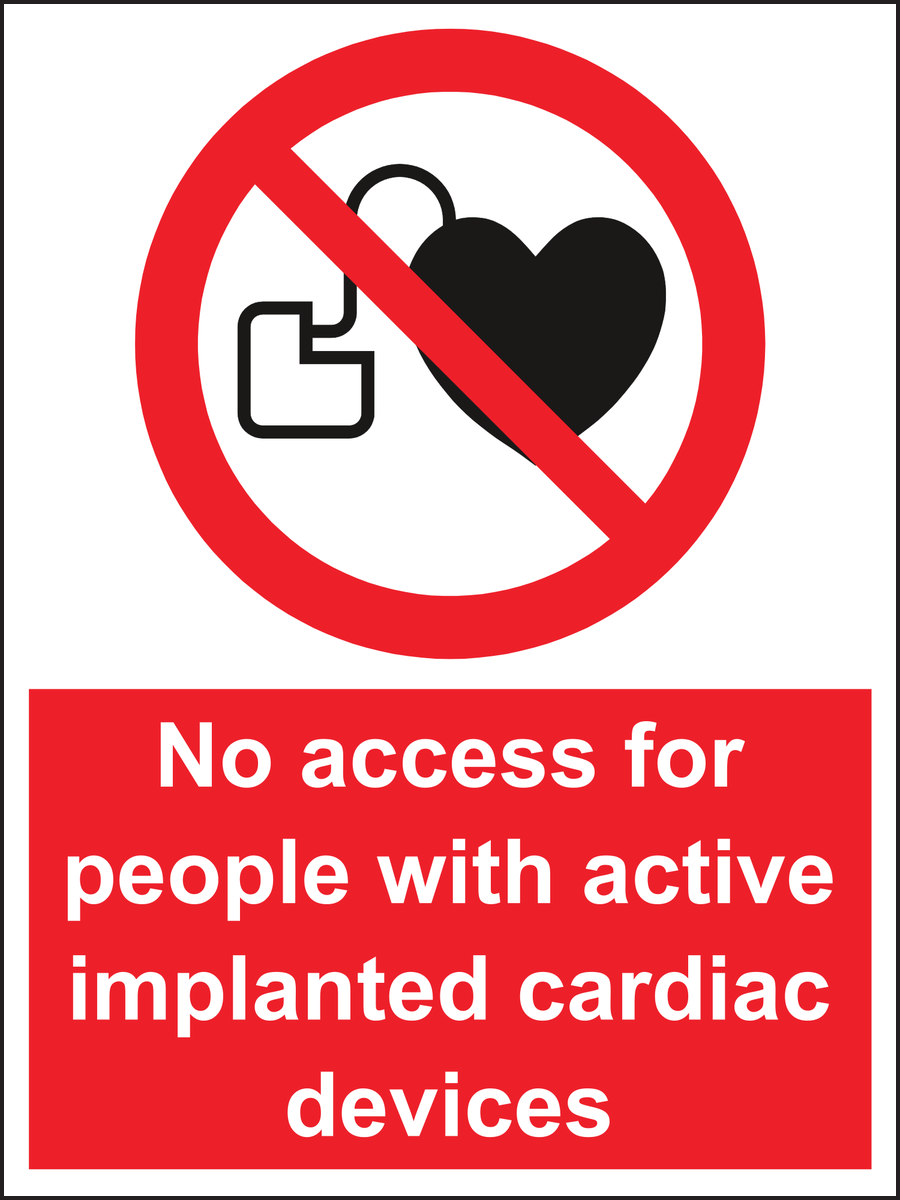No access for people with active implanted cardiac devices sign