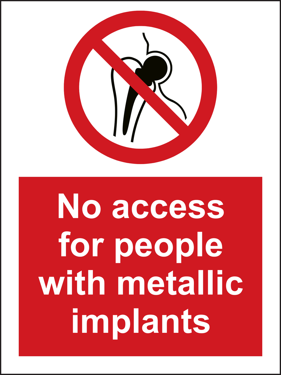 No access for people with metallic implants sign