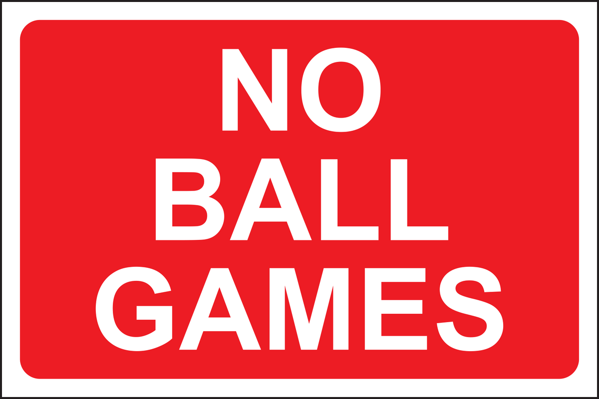 No ball games sign