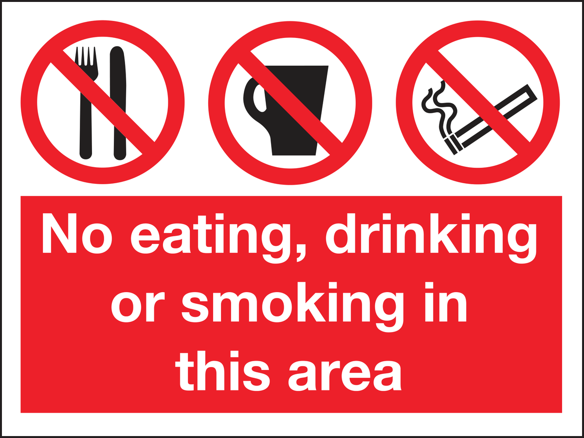 No eating drinking or smoking in this area sign
