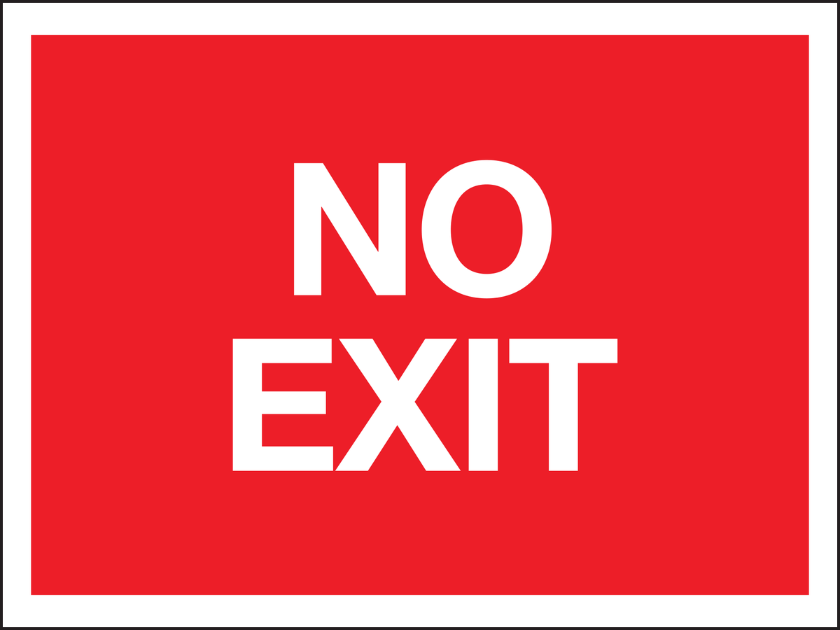 No exit sign