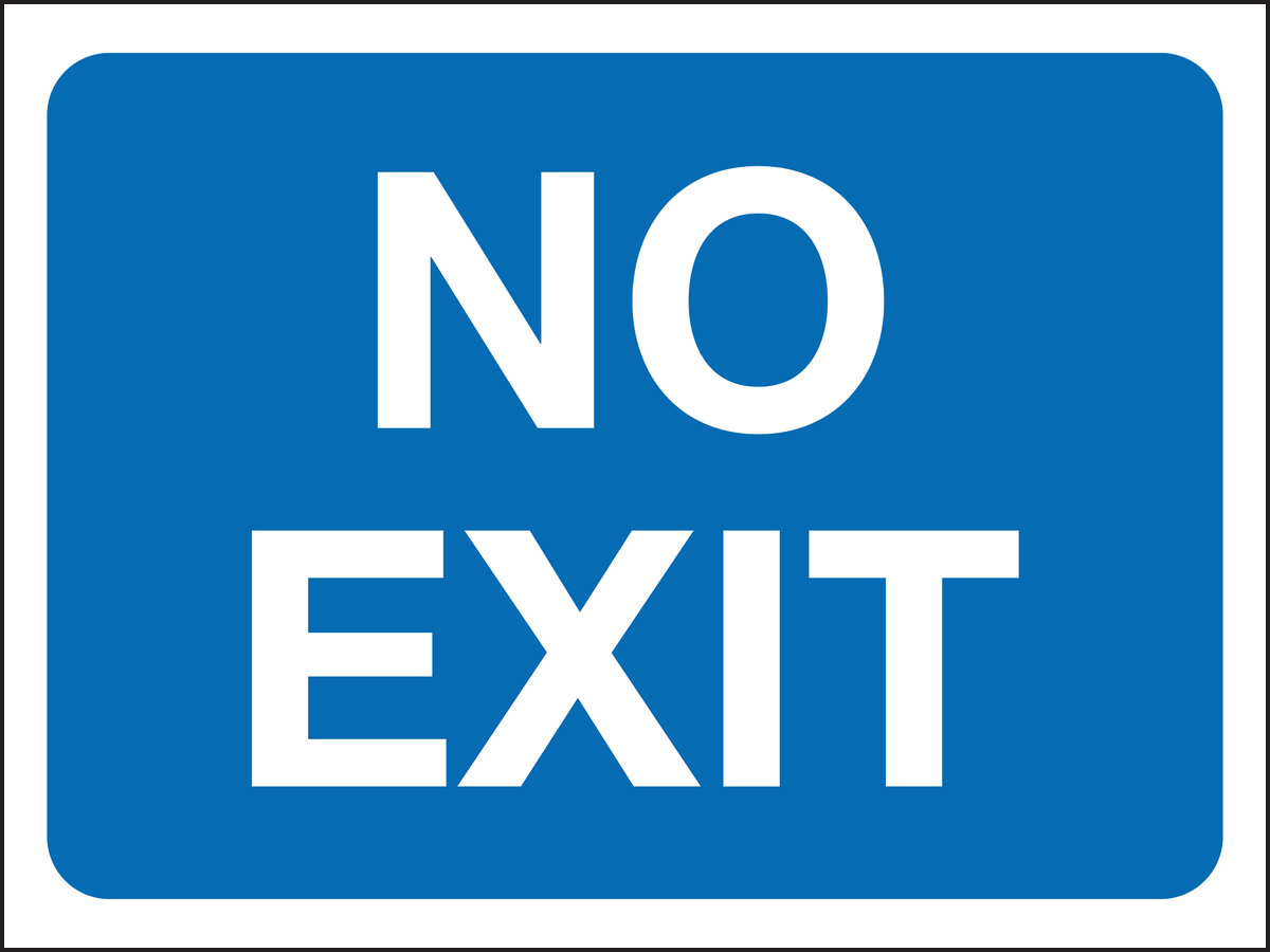 No exit sign 