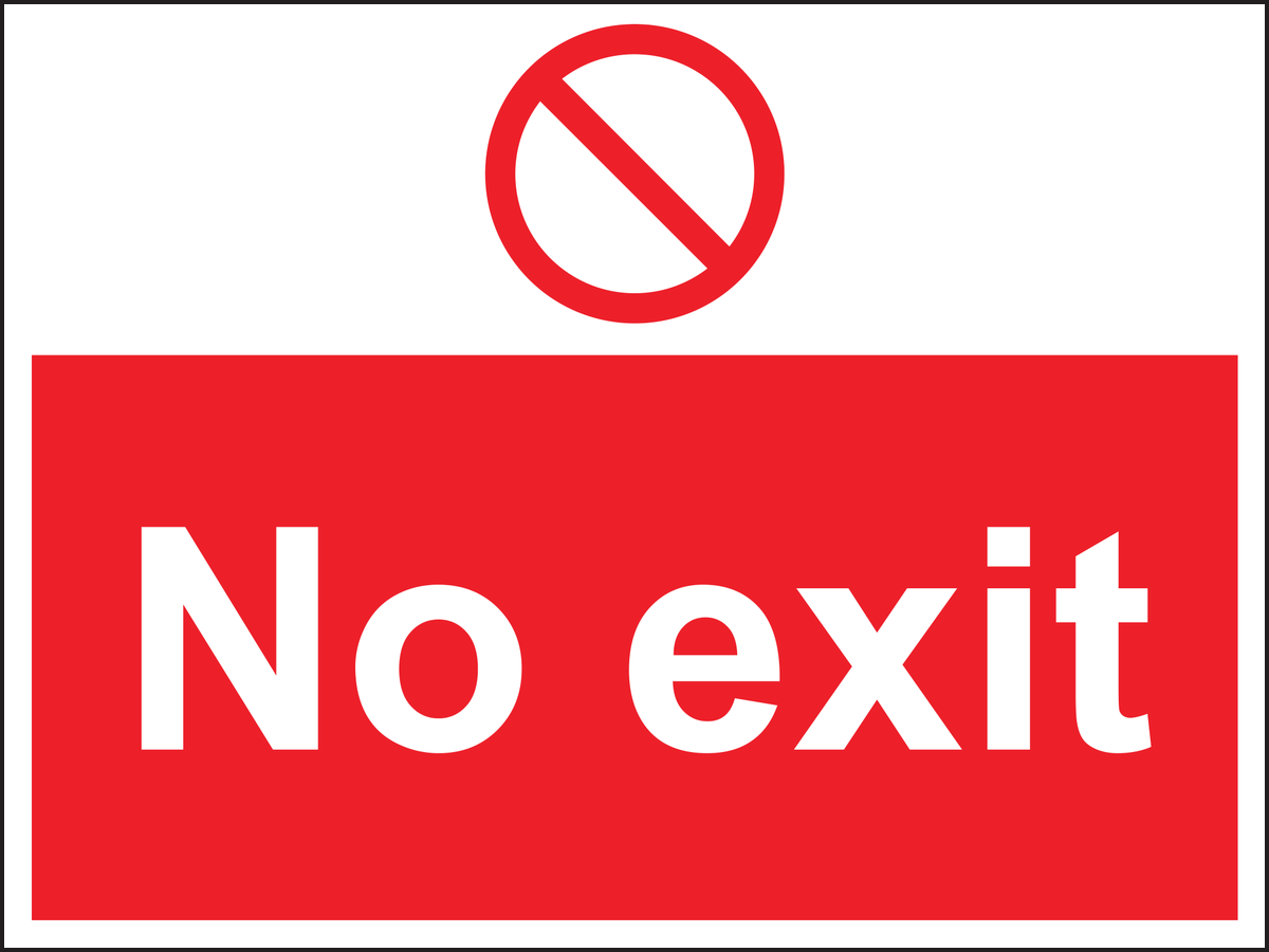 No Exit Sign