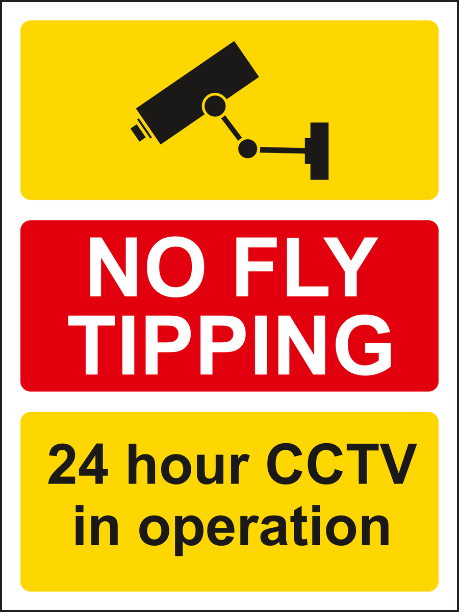 No fly tipping 24 hour CCTV in operation sign