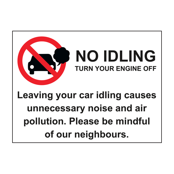 No Idling Turn Your Engine Off Sign