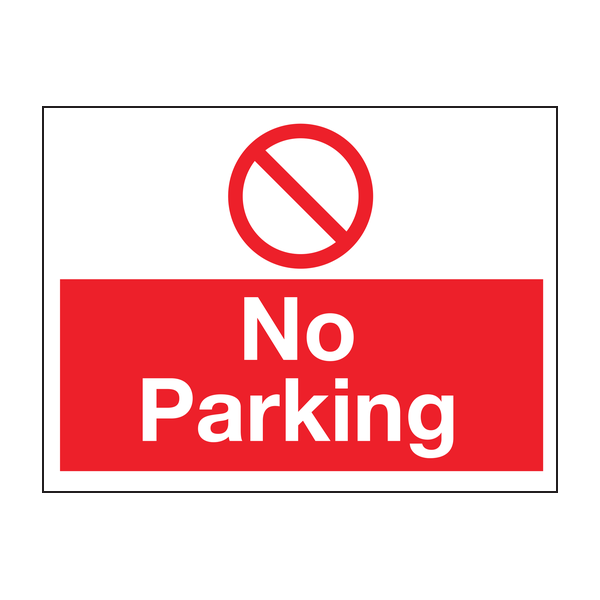 No Parking Sign No Parking Sign