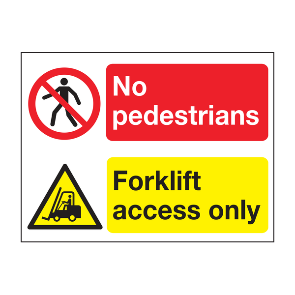 No pedestrians forklift access only sign