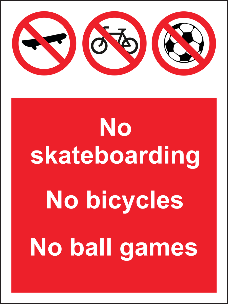 No skateboarding No bicycles No ball games sign
