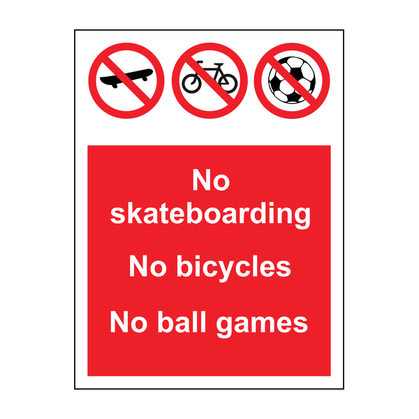 No skateboarding No bicycles No ball games sign