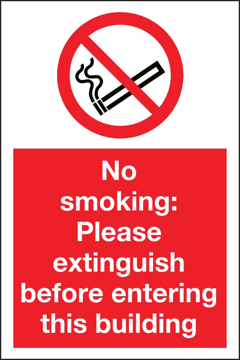 No smoking please extinguish before entering sign
