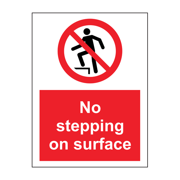 No stepping on surface sign No stepping on surface sign