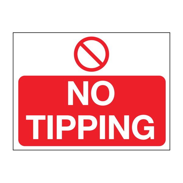 No tipping sign No tipping sign
