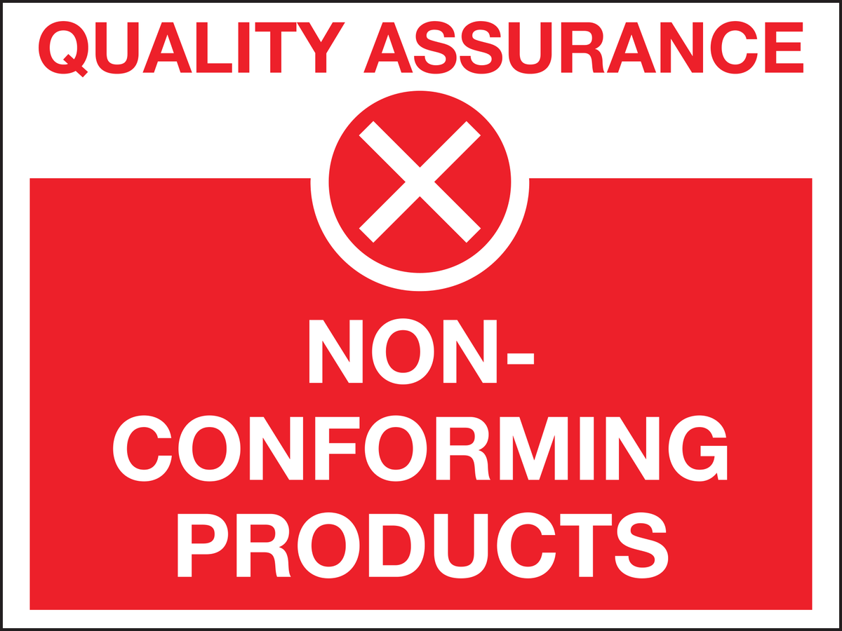 Non-conforming products sign - Quality control sign