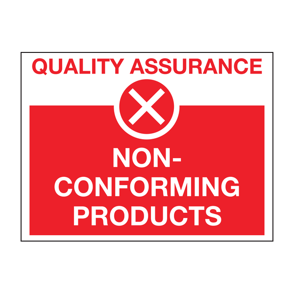 Non-conforming products sign - Quality control sign Non-conforming products sign - Quality control sign