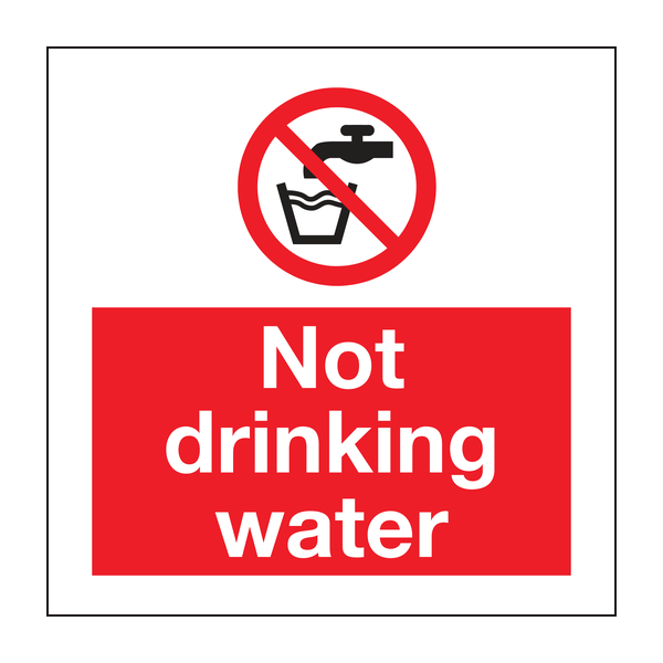 Not drinking water sign Not drinking water sign