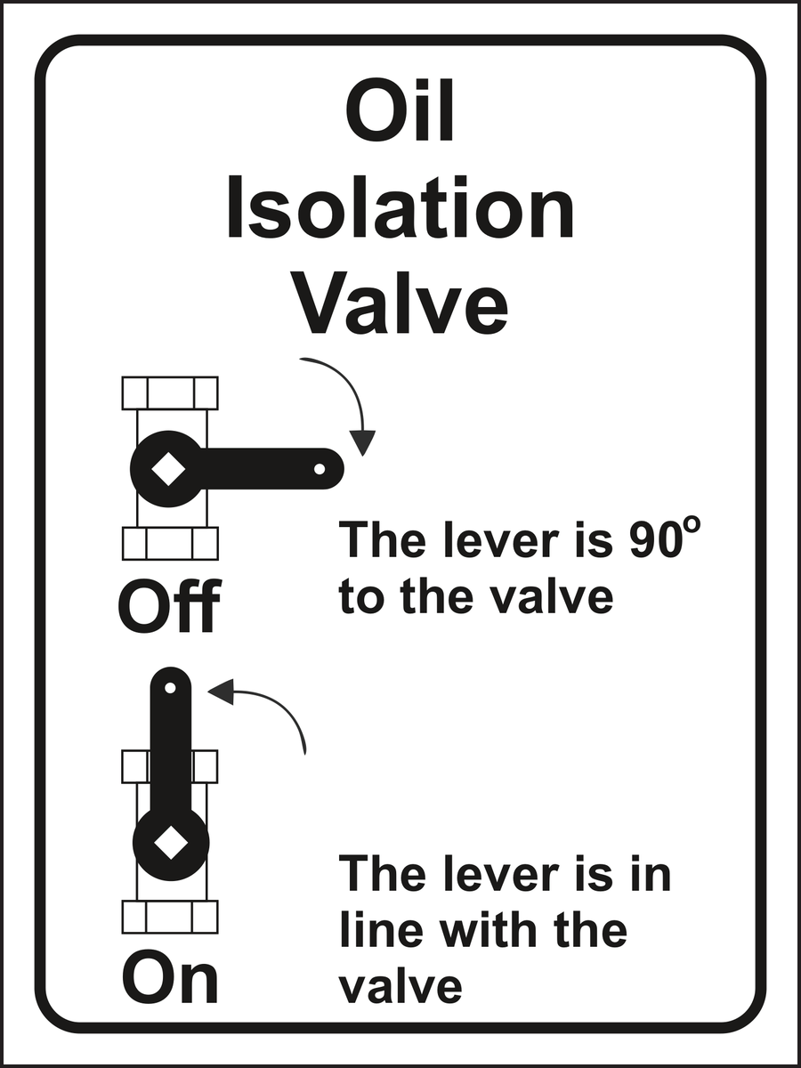 Oil Isolation Valve Sign