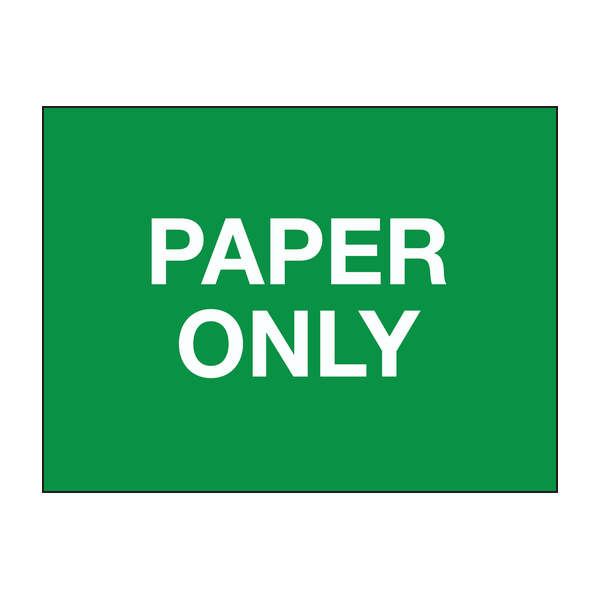 Paper only sign