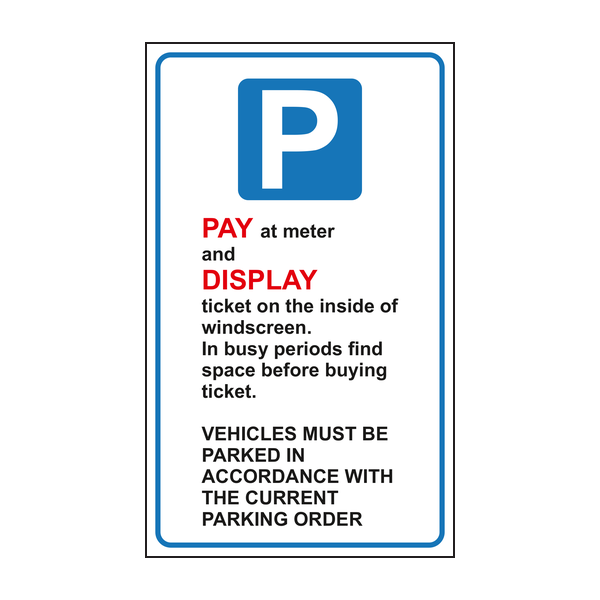 PAY at meter and DISPLAY ticket sign