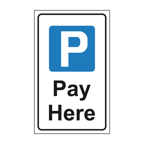 Pay Here Sign Pay Here Sign