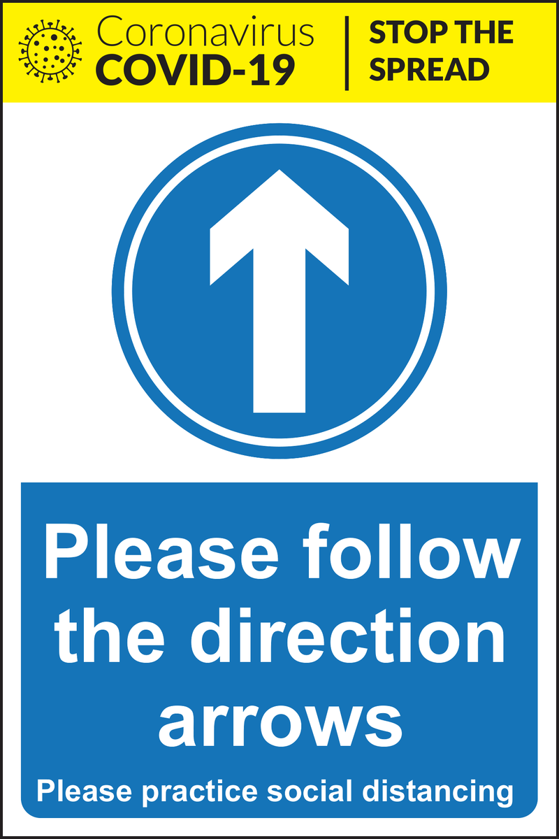 Please follow the direction arrows for social distancing sign