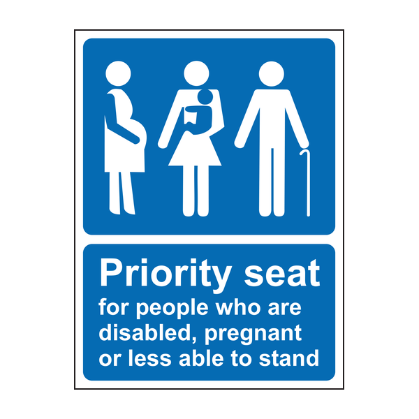 Priority seat for people who are disabled, pregnant or less able to stand sign 