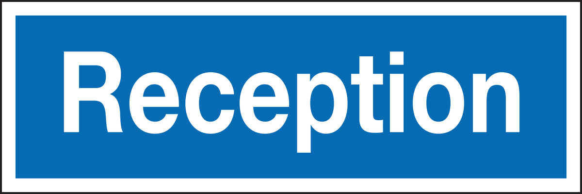 Reception sign
