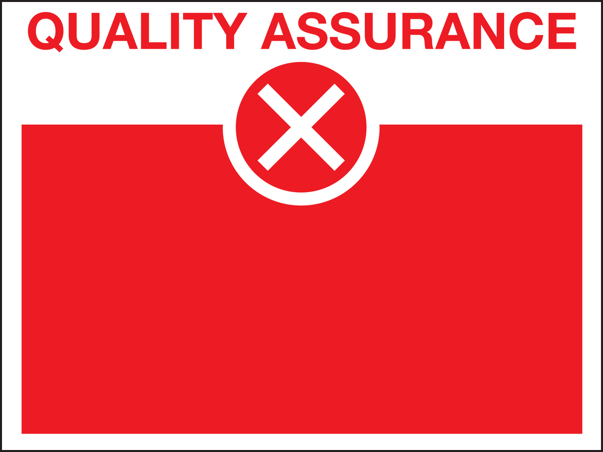 Red blank sign - Quality control sign