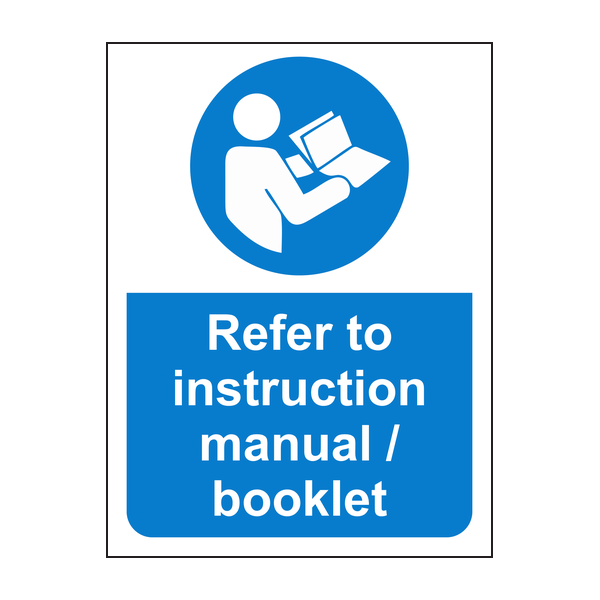 Refer to instruction manual booklet sign Refer to instruction manual booklet sign