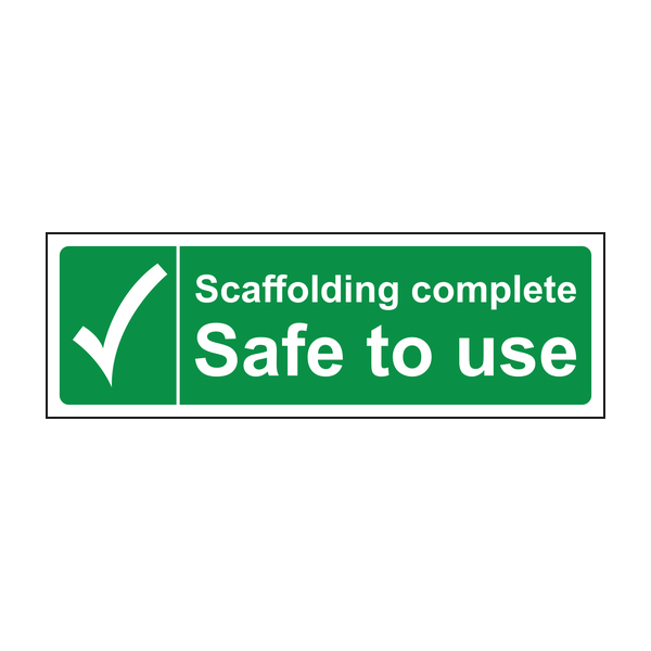 Scaffolding Complete Safe To Use Sign