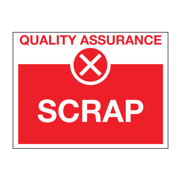 Scrap sign - Quality control sign Scrap sign - Quality control sign