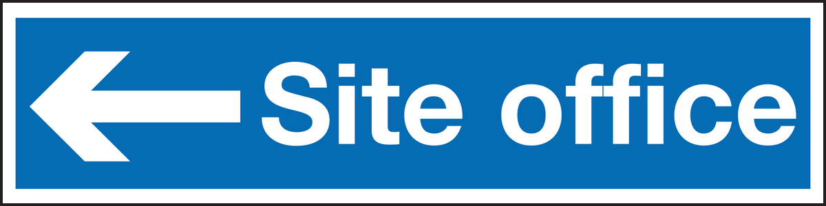 Site office left sign