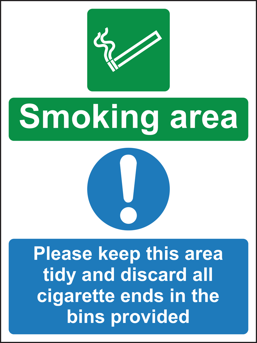 Smoking area Please keep this area tidy and discard all cigarette ends in the bins provided sign