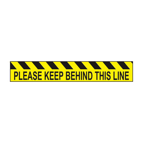 Social Distancing Signs - Please Keep Behind This Line Social Distancing Signs - Please Keep Behind This Line