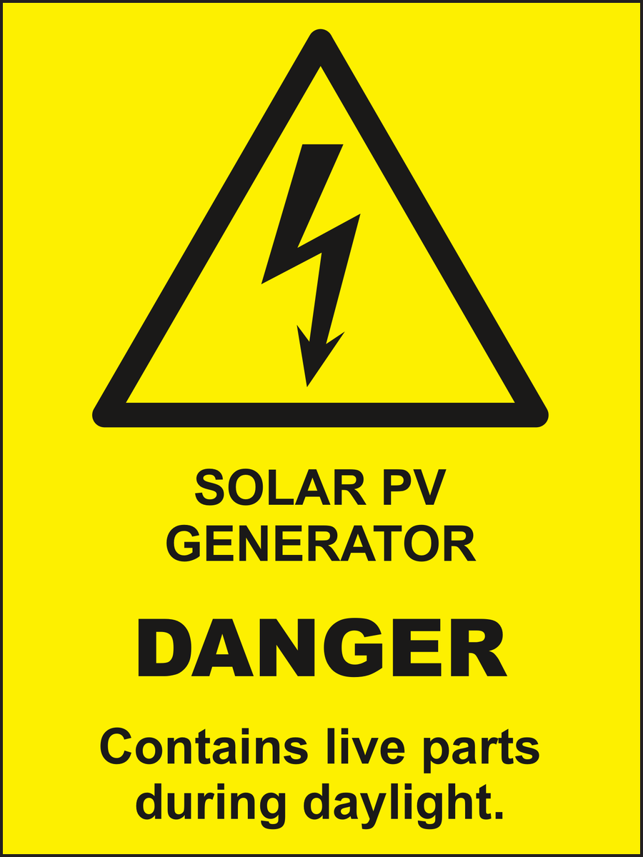 Solar PV Generator Danger contains live parts during daylight sign