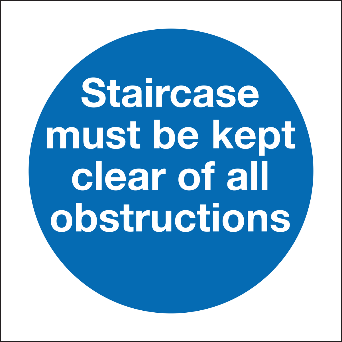 Staircase must be kept clear of all obstructions sign