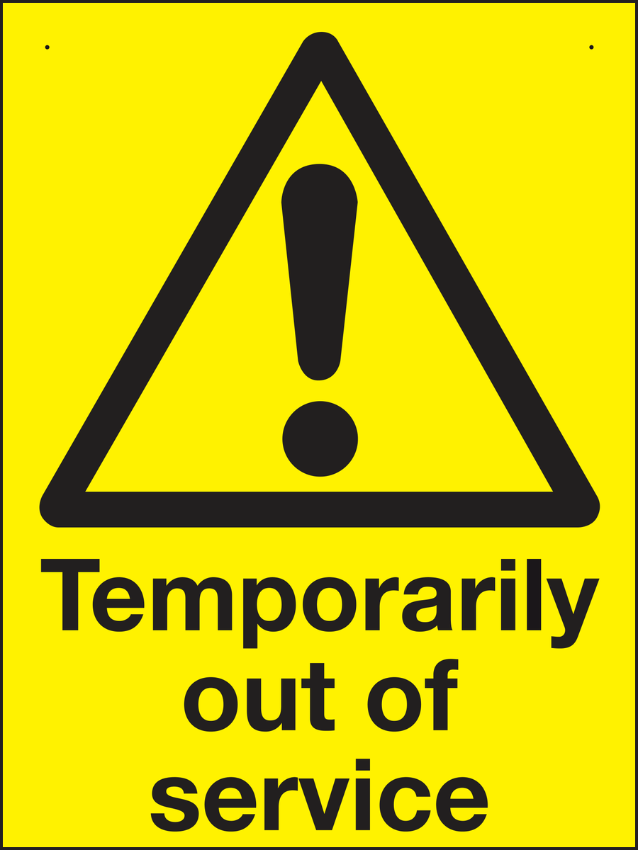 Temporarily out of service sign