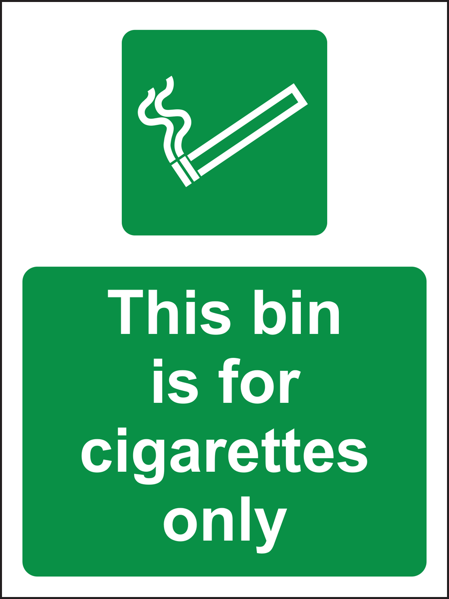 This bin is for cigarettes only sign