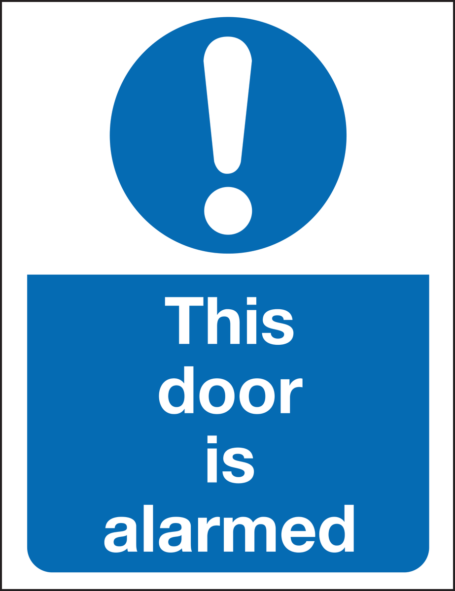 This door is alarmed sign