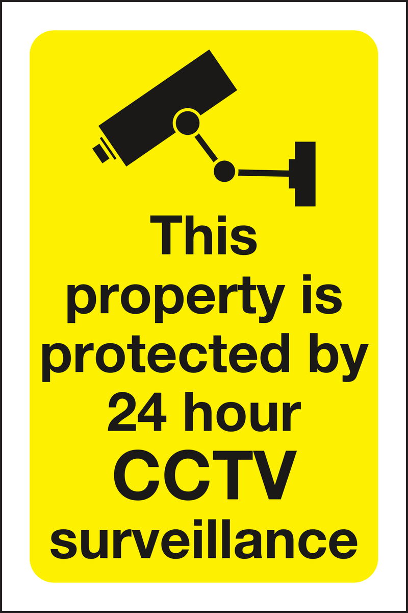 This property is protected by 24 hour CCTV surveillance sign
