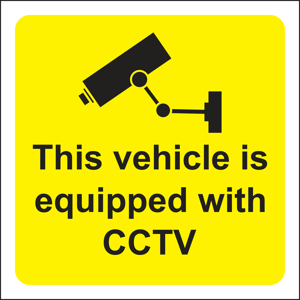 This vehicle is equipped with CCTV sign
