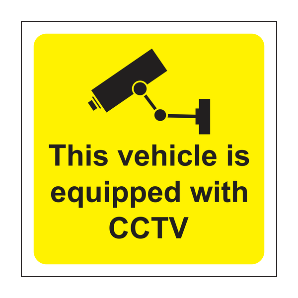 This vehicle is equipped with CCTV sign This vehicle is equipped with CCTV sign
