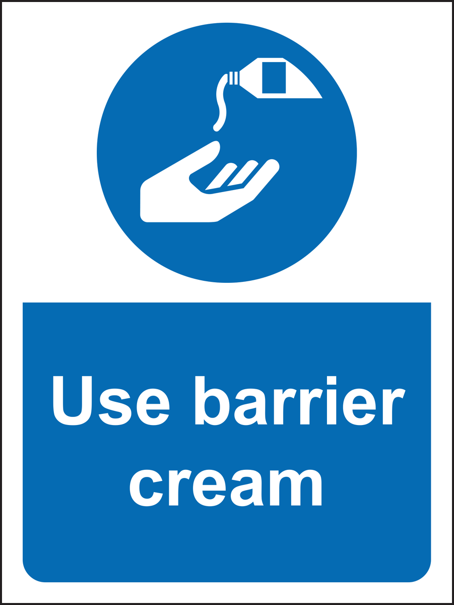 Use barrier cream sign