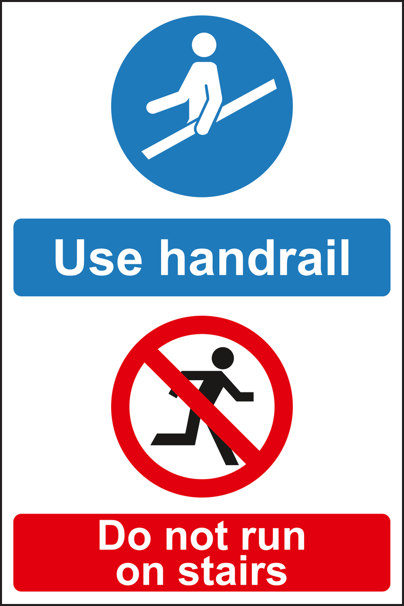 Use handrail do not run on stairs sign